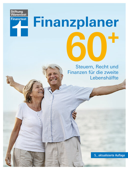 Title details for Finanzplaner 60 +--die Rente mit finanzieller Freiheit genießen--mit Finanz- und Anlage-Tipps sorgenfrei im Alter by Isabell Pohlmann - Wait list